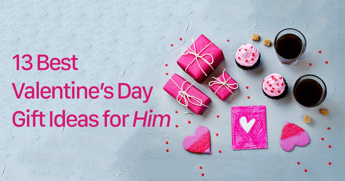 13 Best Valentine’s Day Gift Ideas for Him